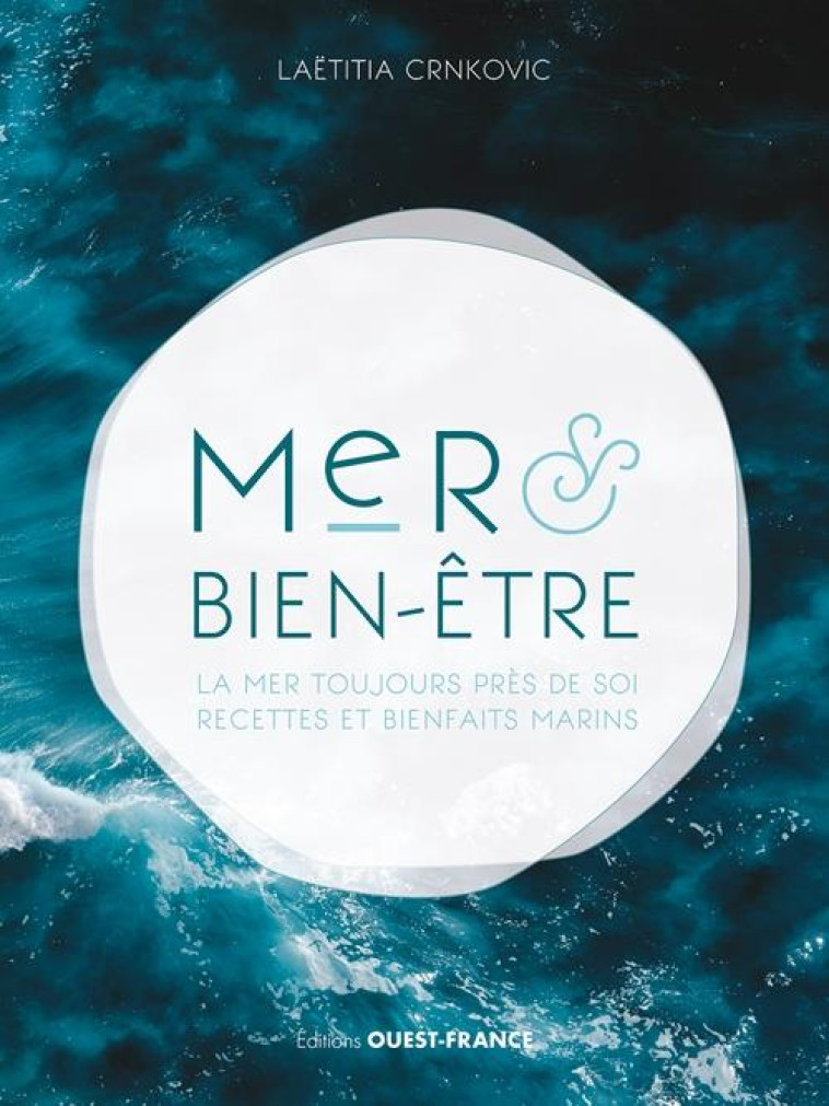 MER ET BIEN-ETRE - CRNKOVIC LAETITIA - OUEST FRANCE