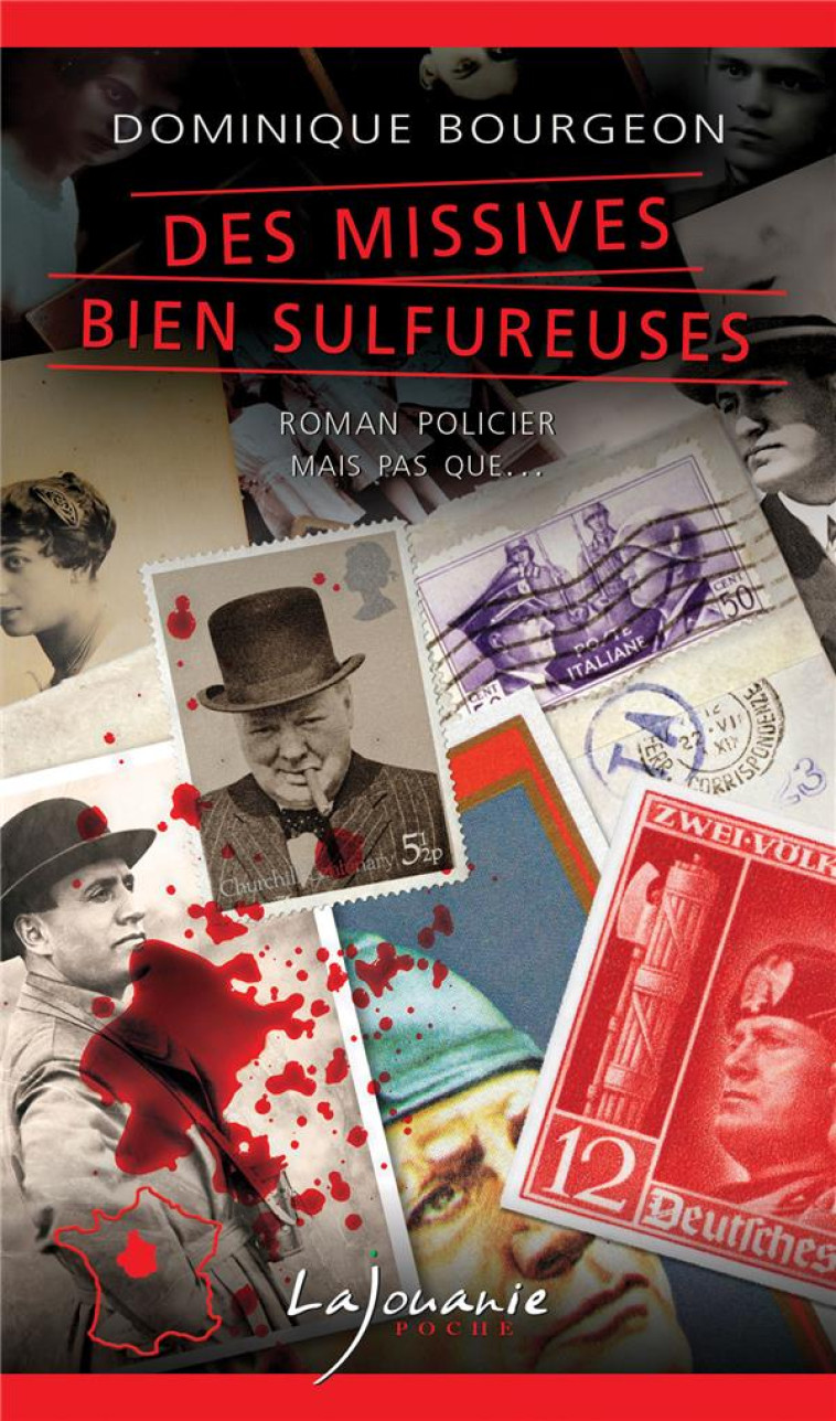 DES MISSIVES BIEN SULFUREUSES - BOURGEON DOMINIQUE - LAJOUANIE