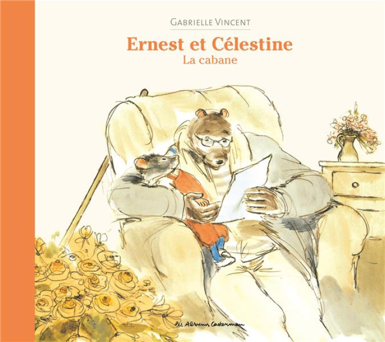 ERNEST ET CELESTINE -LA CABANE - VINCENT - CASTERMAN