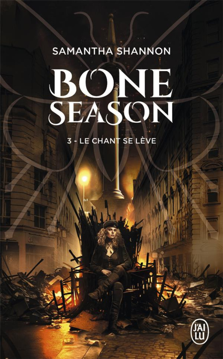 BONE SEASON T3 LE CHANT SE LEVE - SHANNON SAMANTHA - J'AI LU