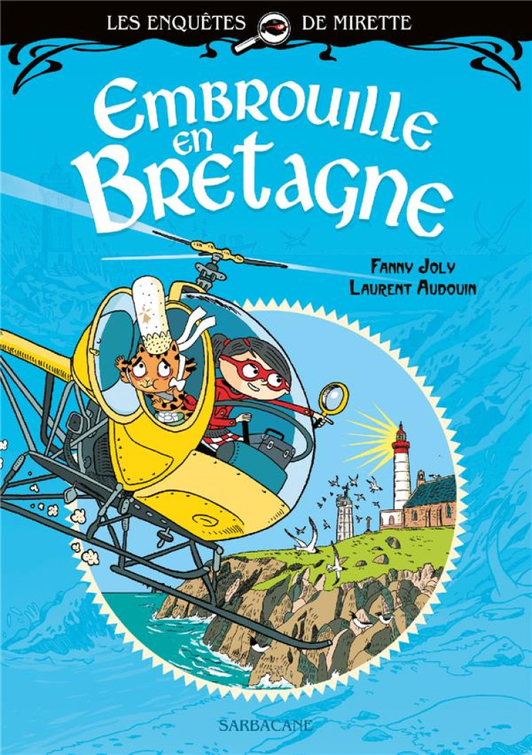 EMBROUILLE EN BRETAGNE - EDITION PREMIERES LECTURES - JOLY/AUDOUIN - SARBACANE