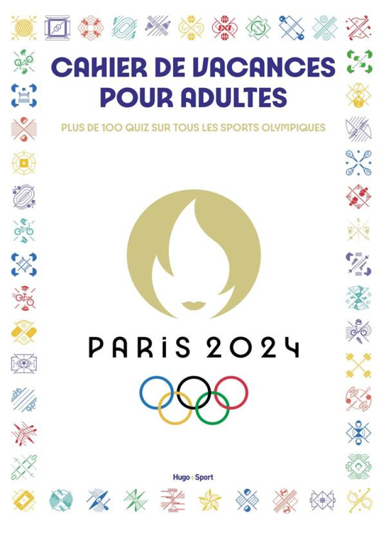 CAHIER DE VACANCES POUR ADULTES PARIS 2024 - 2024 PARIS - HUGO JEUNESSE