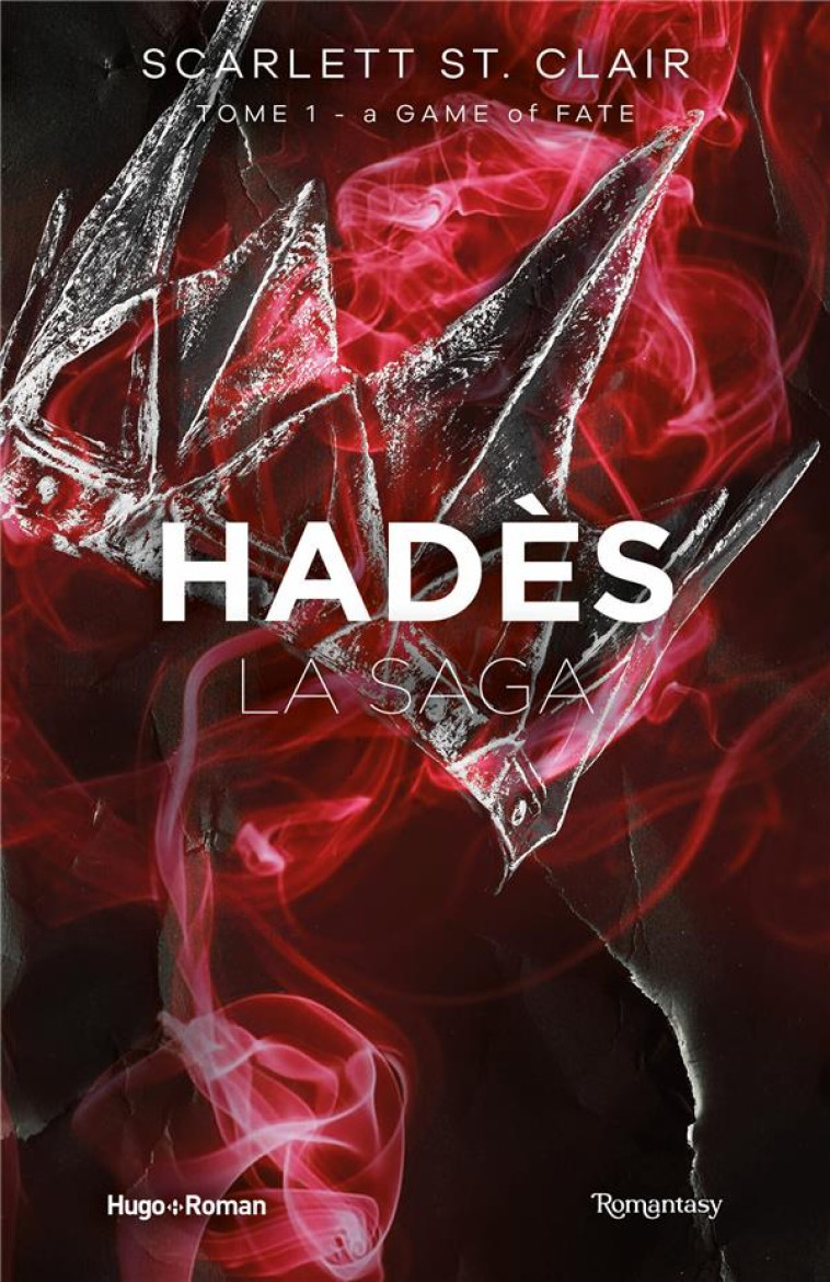 LA SAGA D-HADES - TOME 01 - ST. CLAIR SCARLETT - HUGO JEUNESSE