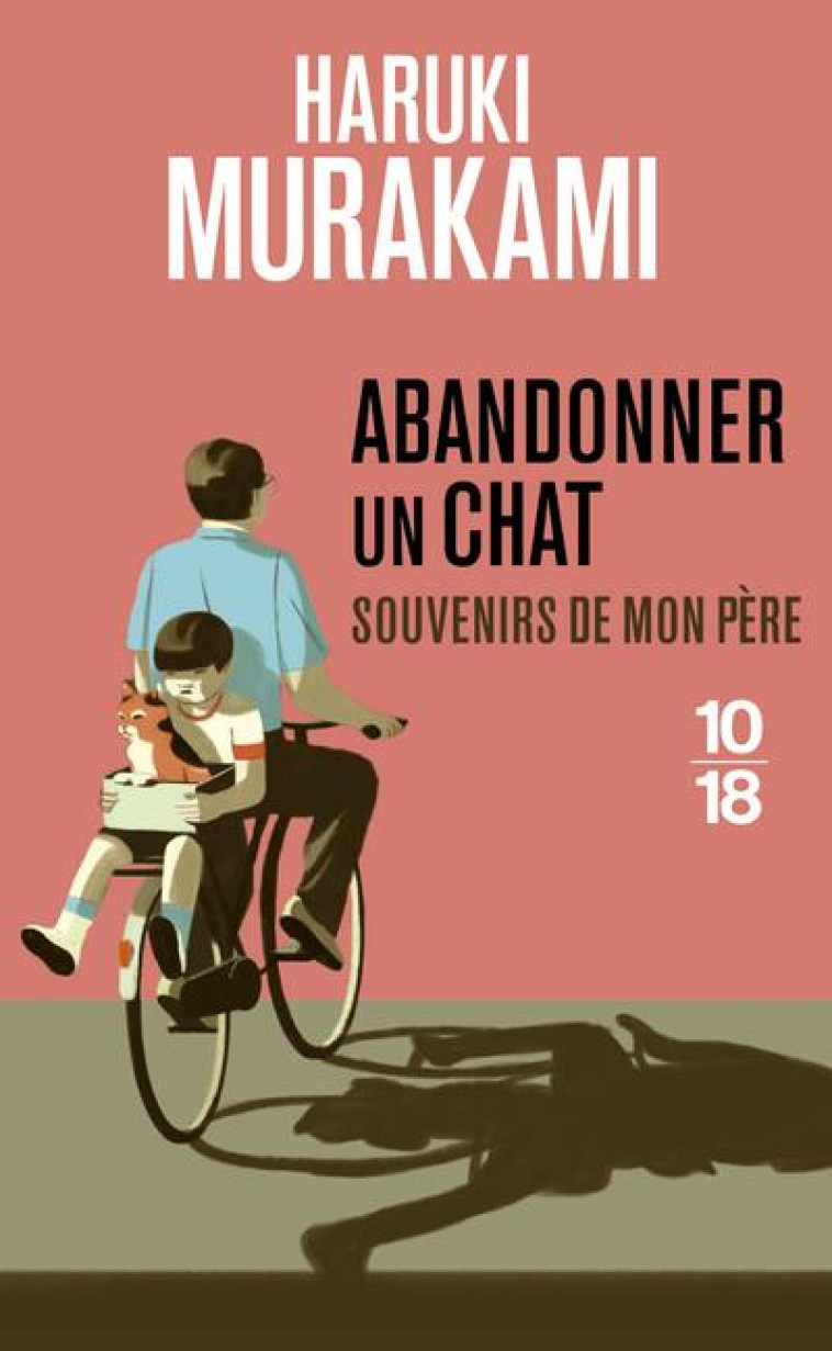 ABANDONNER UN CHAT - MURAKAMI/PONZI - 10 X 18