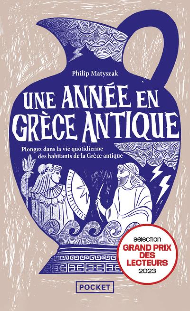 UNE ANNEE EN GRECE ANTIQUE - MATYSZAK PHILIP - POCKET