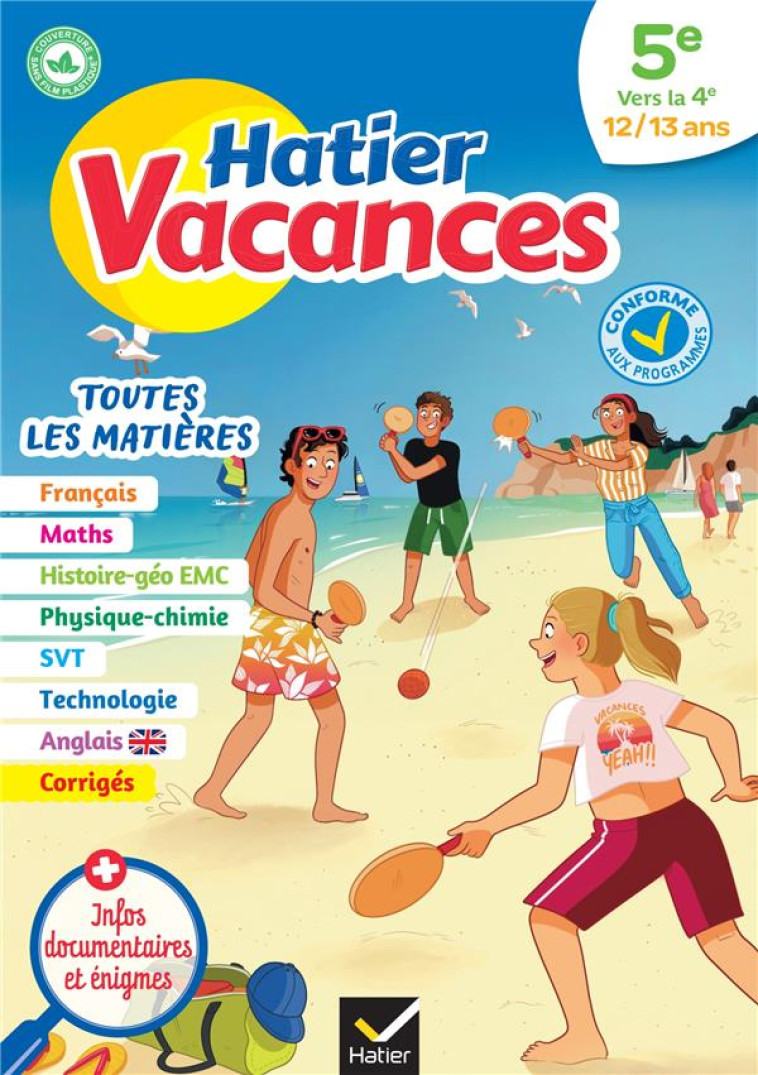 CAHIER DE VACANCES 2023 DE LA 5E VERS LA 4E - POUR REVISER SON ANNEE DANS TOUTES LES MATIERES - COLLARD/JAUFFRET - HATIER SCOLAIRE