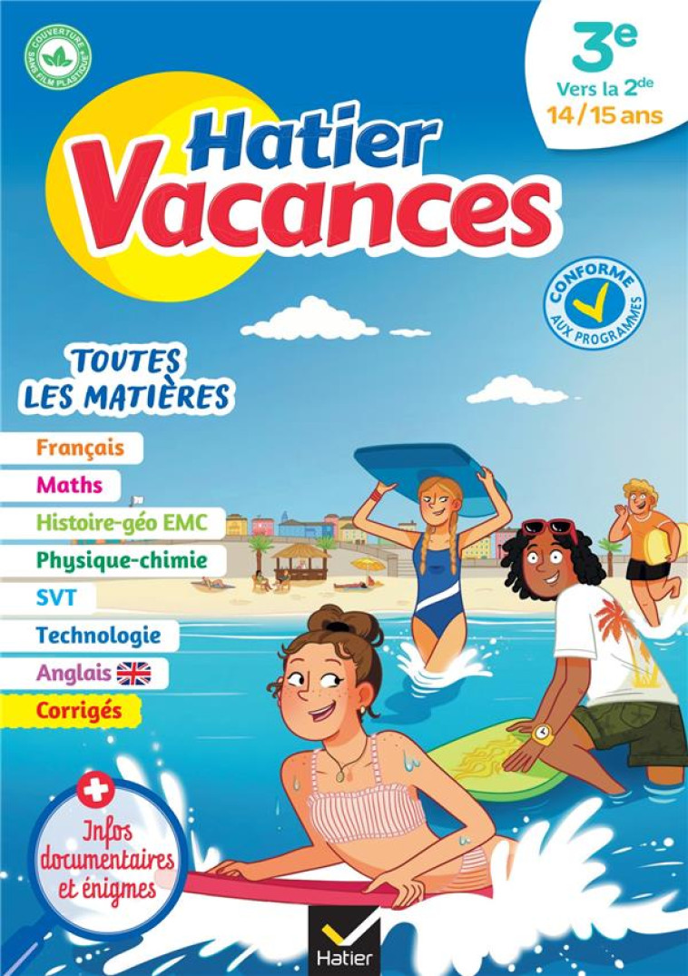 CAHIER DE VACANCES 2023 DE LA 3E A LA 2DE - POUR REVISER SON ANNEE DANS TOUTES LES MATIERES - BUREAU/BURRIAT - HATIER SCOLAIRE