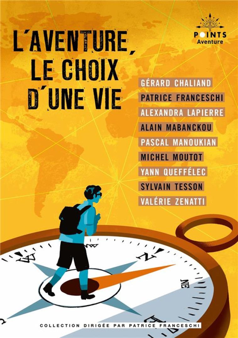 L-AVENTURE, LE CHOIX D-UNE VIE - COLLECTIF D-AUTEURS - POINTS