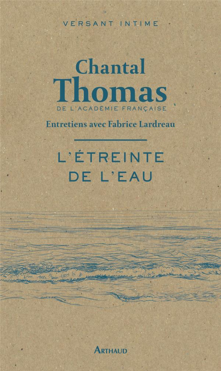 L-ETREINTE DE L-EAU - THOMAS CHANTAL - FLAMMARION