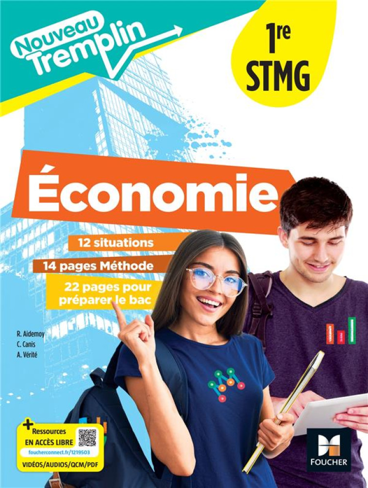 NOUVEAU TREMPLIN - ECONOMIE 1RE STMG - ED. 2023 - LIVRE ELEVE - AIDEMOY/CANIS/VERITE - FOUCHER