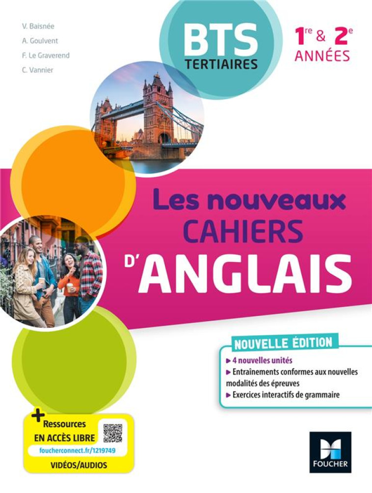 LES NOUVEAUX CAHIERS D-ANGLAIS - BTS TERTIAIRES - 1RE ET 2E ANNEES - ED. 2023 - LIVRE ELEVE - BAISNEE/GOULVENT - FOUCHER