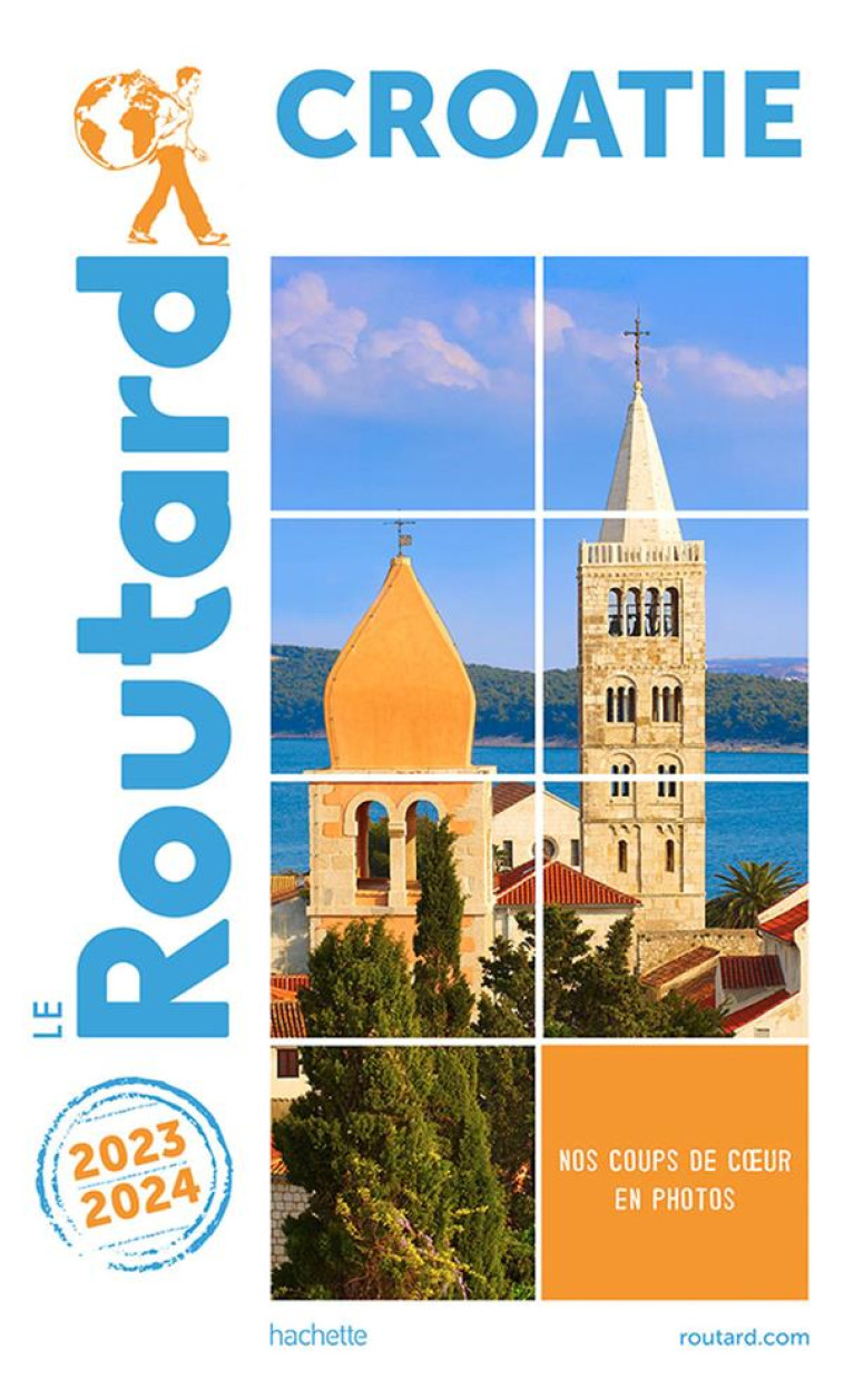 GUIDE DU ROUTARD CROATIE 2023/24 - COLLECTIF - HACHETTE