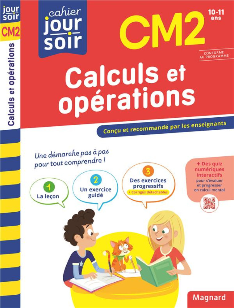 CALCULS ET OPERATIONS CM2 - CAHIER JOUR SOIR - CONCU ET RECOMMANDE PAR LES ENSEIGNANTS - SEMENADISSE BERNARD - MAGNARD