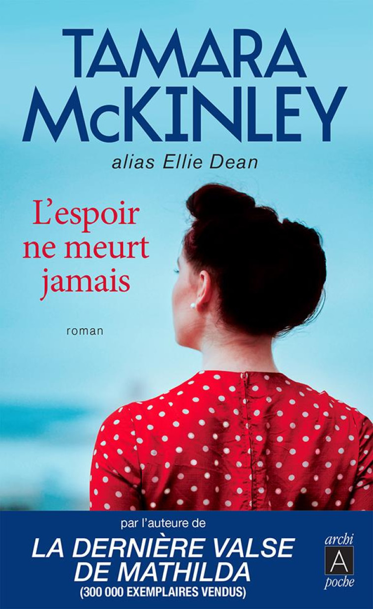 L-ESPOIR NE MEURT JAMAIS - MCKINLEY TAMARA - ARCHIPEL