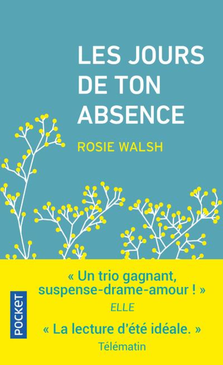 LES JOURS DE TON ABSENCE - WALSH ROSIE - POCKET