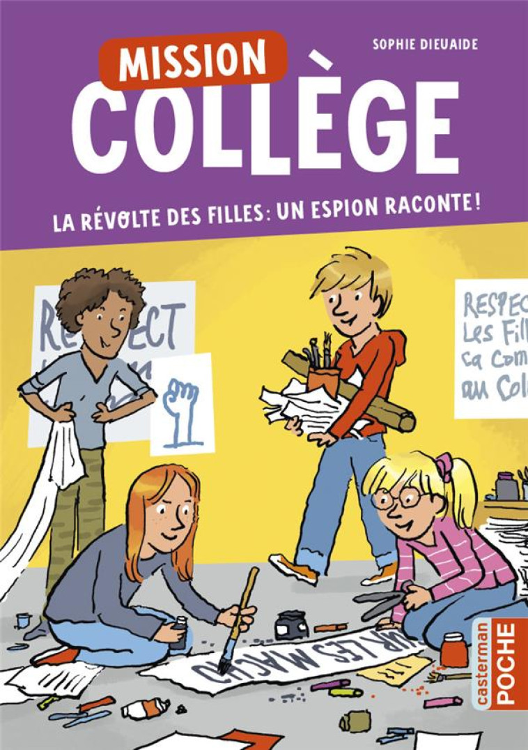 MISSION COLLEGE - VOL02 - LA REVOLTE DES FILLES - DIEUAIDE SOPHIE - CASTERMAN