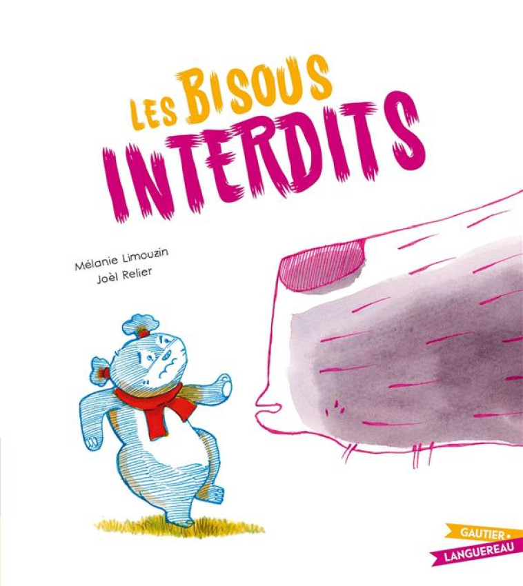 LES BISOUS INTERDITS - LIMOUZIN/RELIER - HACHETTE