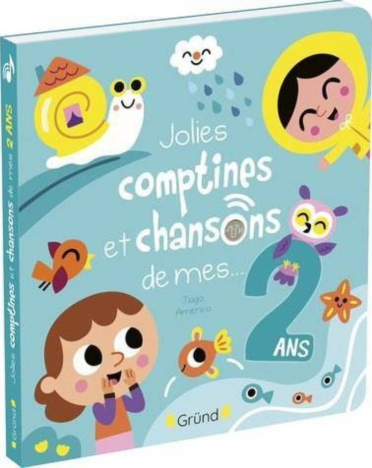 JOLIES COMPTINES ET CHANSONS DE MES 2 ANS - AMERICO TIAGO - GRUND