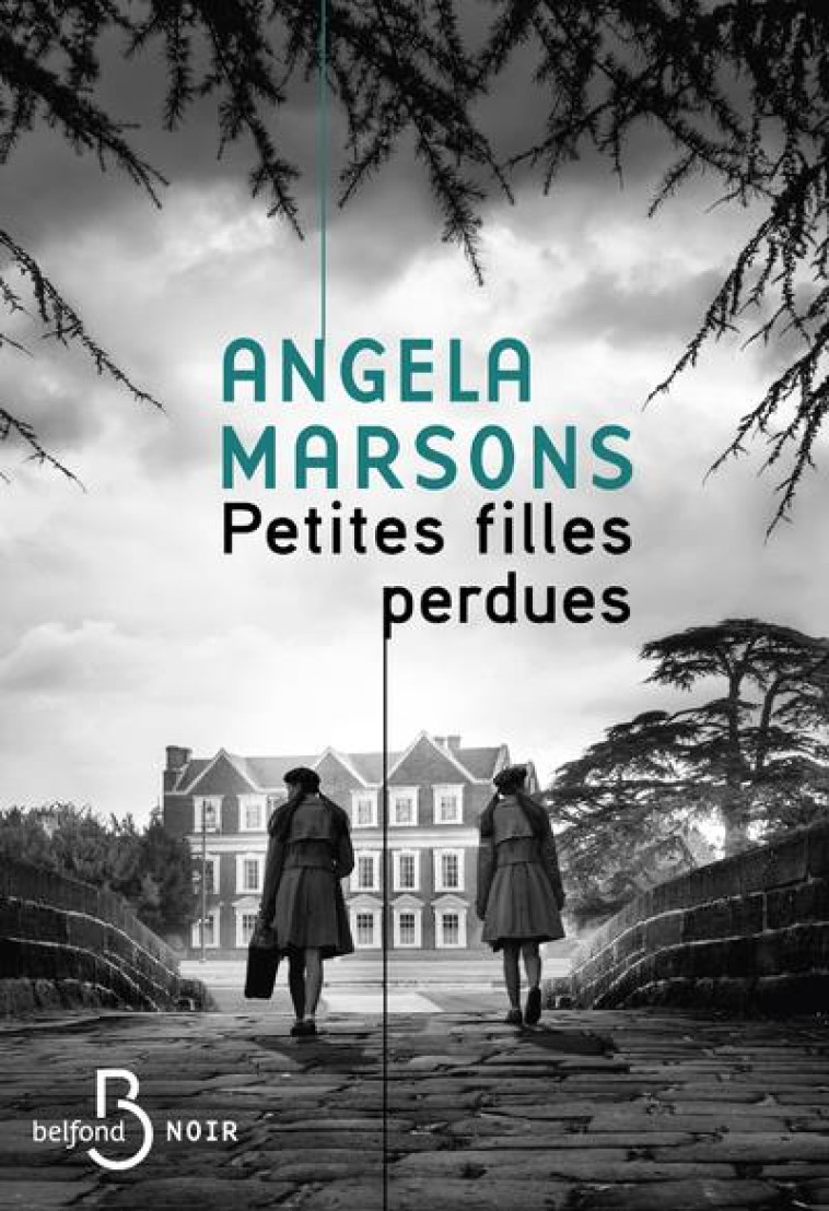 PETITES FILLES PERDUES - MARSONS ANGELA - BELFOND