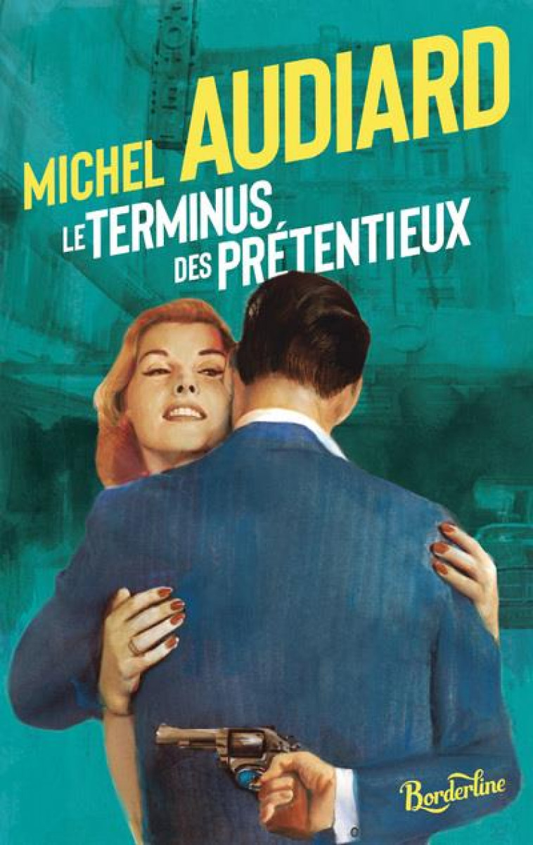 LE TERMINUS DES PRETENTIEUX - AUDIARD - LE CHERCHE MIDI