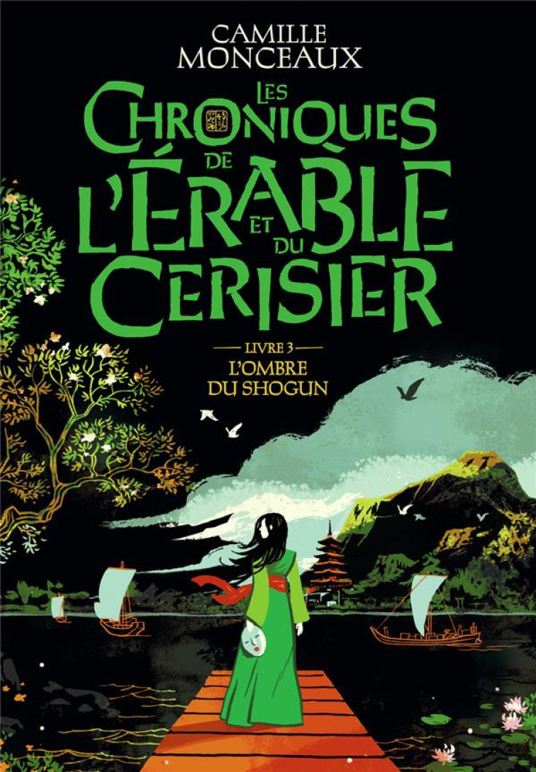 LES CHRONIQUES DE L-ERABLE ET DU CERISIER - 3 - MONCEAUX CAMILLE - GALLIMARD