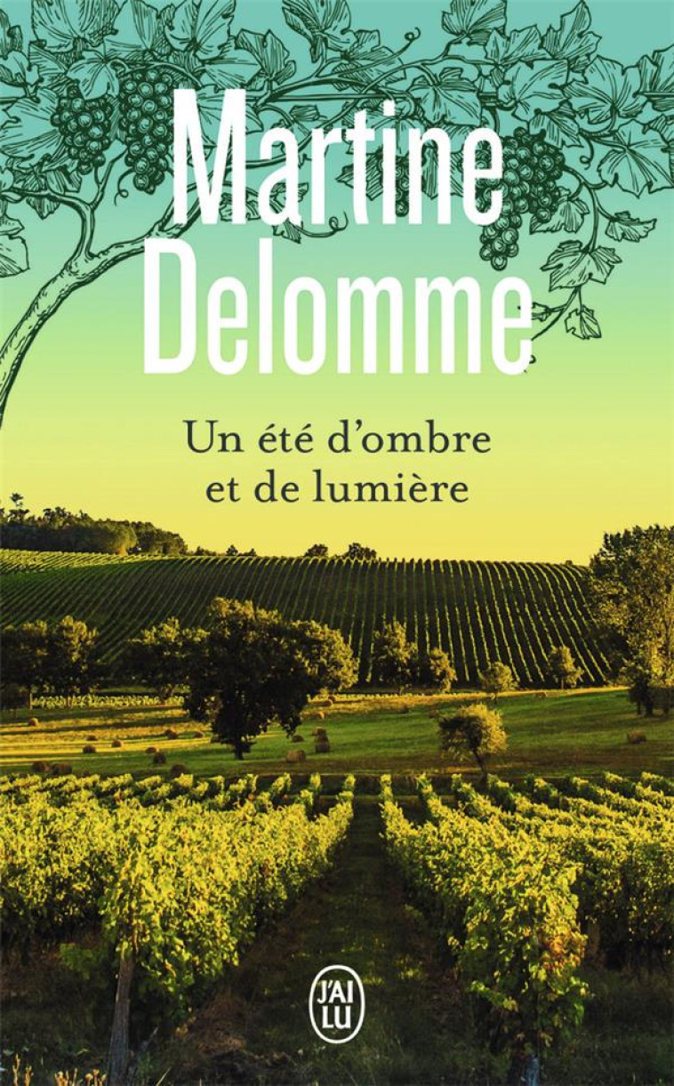 UN ETE D-OMBRE ET DE LUMIERE - DELOMME MARTINE - J'AI LU