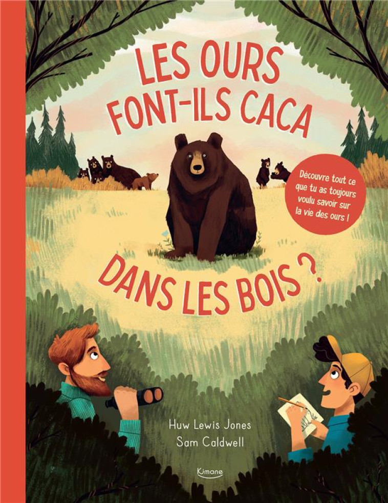 LES OURS FONT-ILS CACA DANS LES BOIS ? - XXX - KIMANE