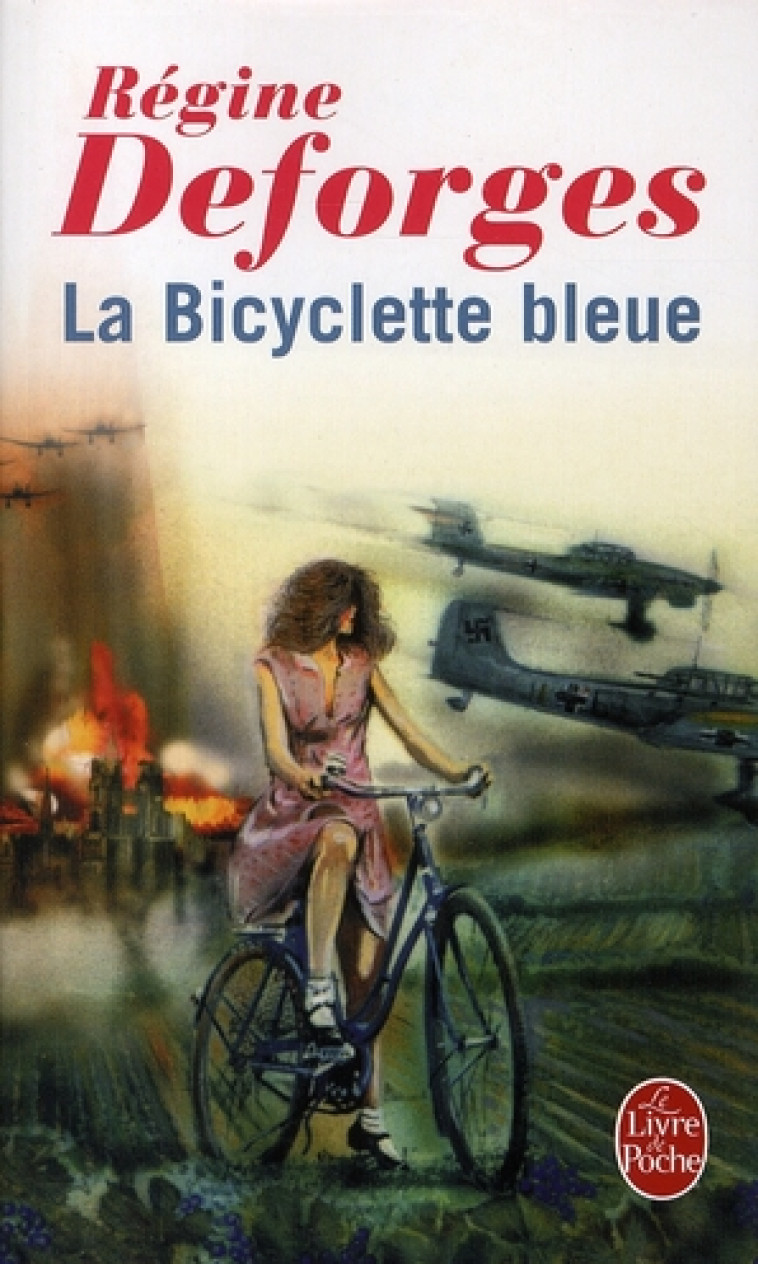 LA BICYCLETTE BLEUE - DEFORGES REGINE - LGF/Livre de Poche