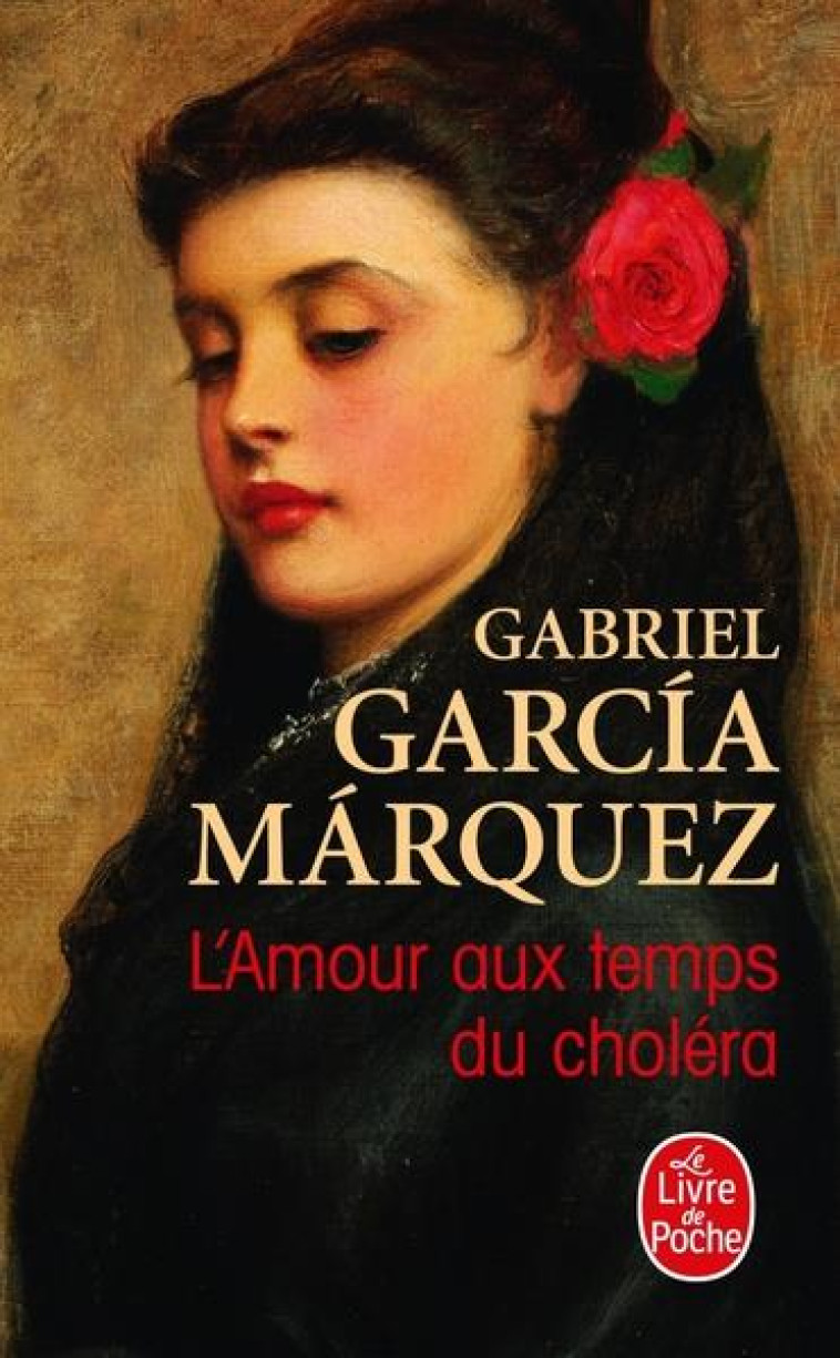 L AMOUR AUX TEMPS DU CHOLERA - GARCIA MARQUEZ G. - LGF/Livre de Poche