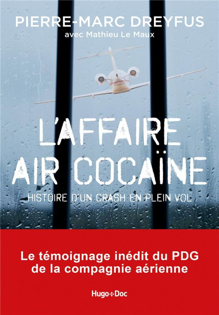 L-AFFAIRE AIR COCAINE : L-HISTOIRE D-UN CRASH EN PLEIN VOL - DREYFUS PIERRE-MARC - HUGO JEUNESSE