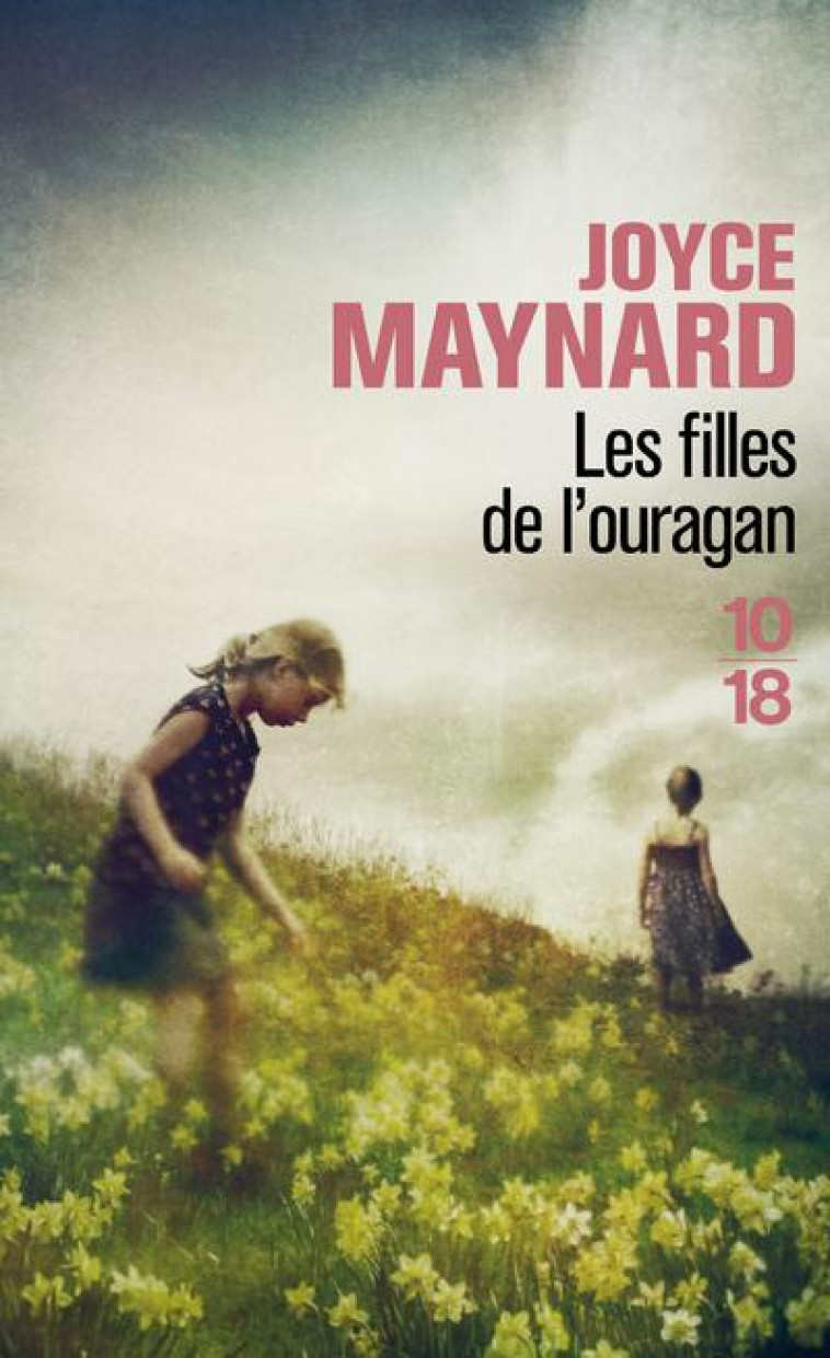 LES FILLES DE L-OURAGAN - MAYNARD JOYCE - 10-18