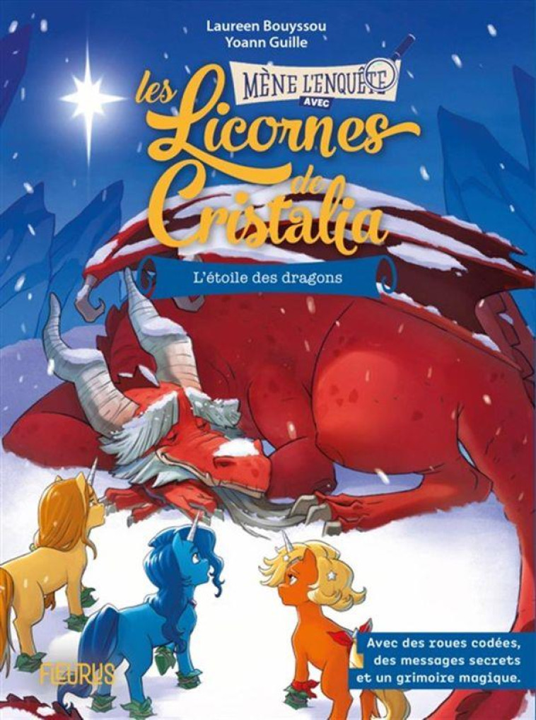 LES LICORNES DE CRISTALIA - TOME 2 - L-ETOILE DES DRAGONS, TOME 2 - BOUYSSOU/GUILLE - FLEURUS