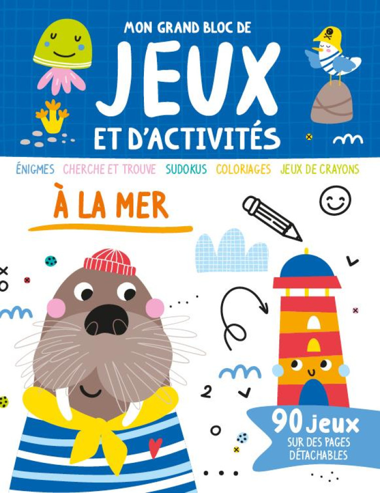 MON GRAND BLOC DE JEUX ET D-ACTIVITES - A LA MER - ATELIER CLORO - 1 2 3 SOLEIL