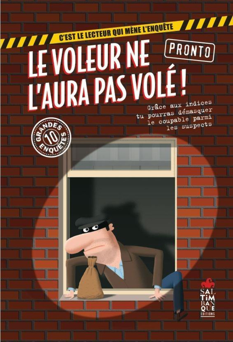 LE VOLEUR NE L-AURA PAS VOLE - PRONTO - SALTIMBANQUE