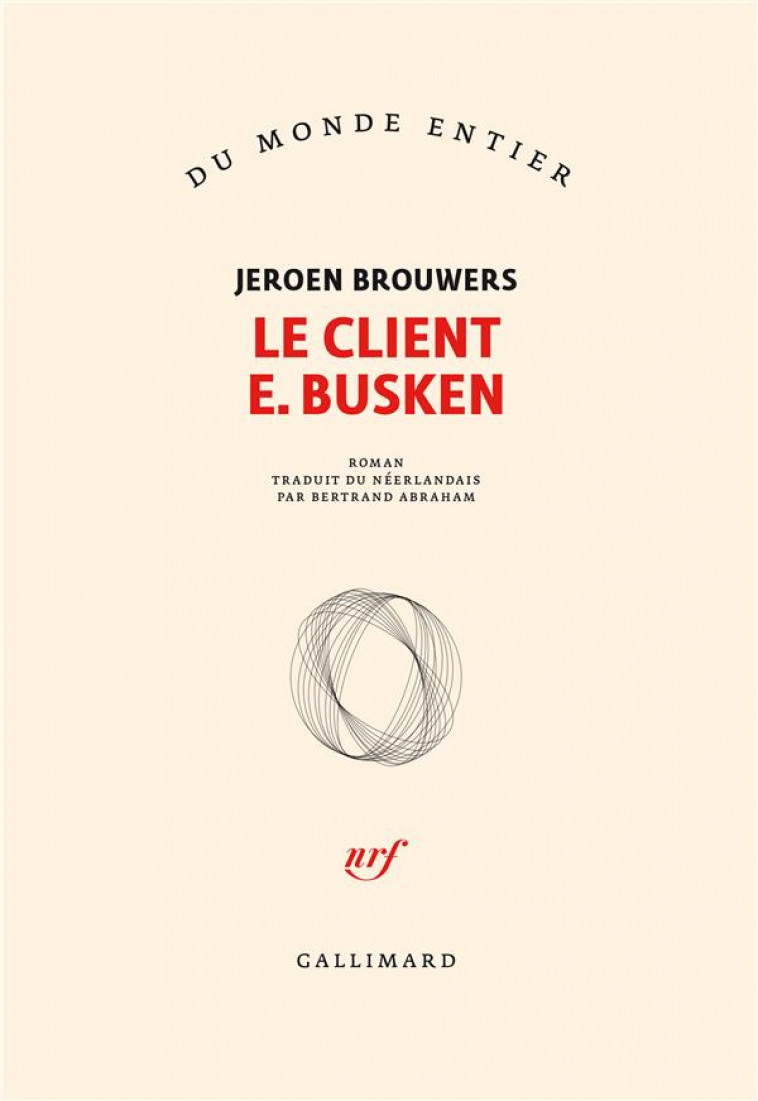 CLIENT E. BUSKEN - BROUWERS JEROEN - GALLIMARD