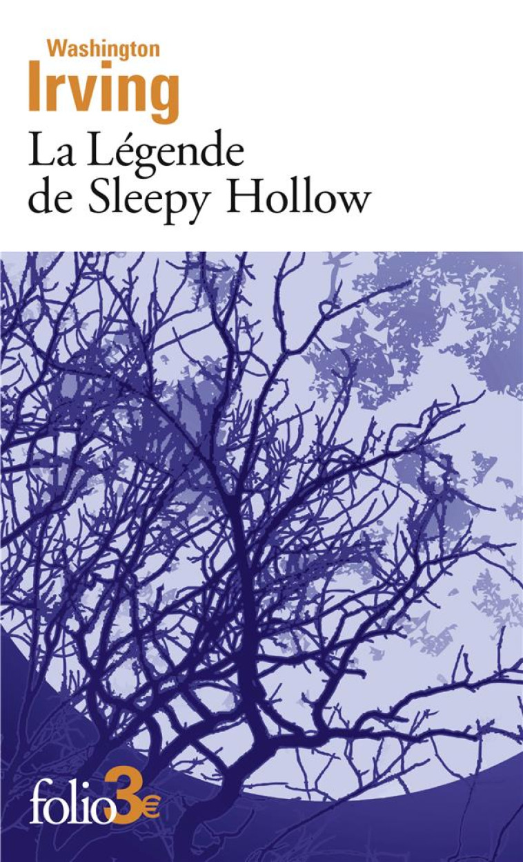 LA LEGENDE DE SLEEPY HOLLOW - IRVING WASHINGTON - GALLIMARD