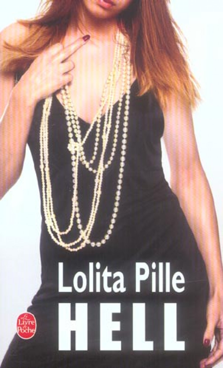 HELL - PILLE LOLITA - LGF/Livre de Poche