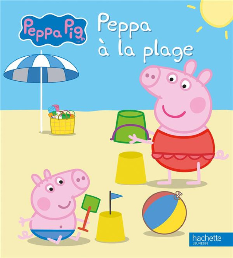 PEPPA PIG - PEPPA A LA PLAGE - XXX - HACHETTE