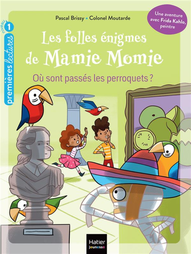 LES FOLLES ENIGMES DE MAMIE MOMIE - T07 - LES FOLLES ENIGMES DE MAMIE MOMIE -  OU SONT PASSES LES PE - BRISSY/MOUTARDE - HATIER SCOLAIRE