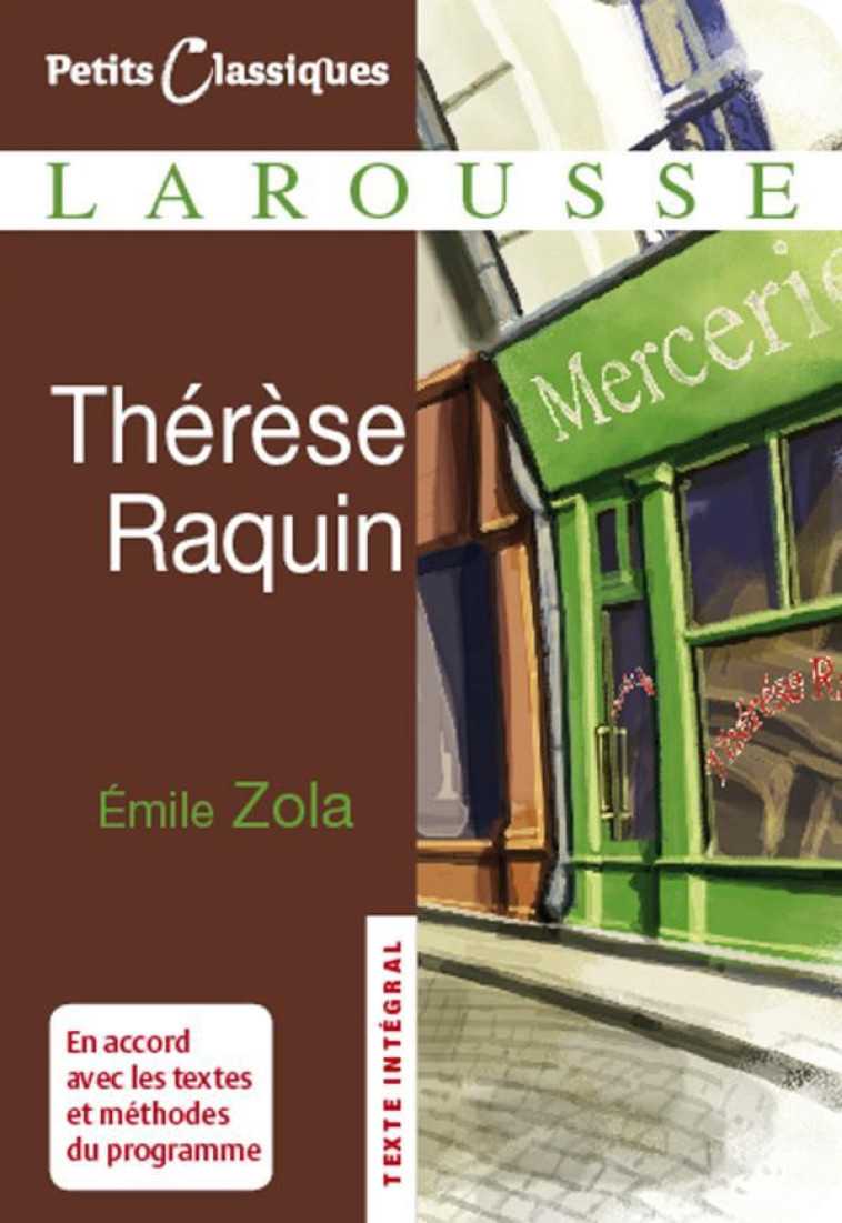 THERESE RAQUIN NE 2008 - PROGRAMME LYCEE - ZOLA EMILE - LAROUSSE