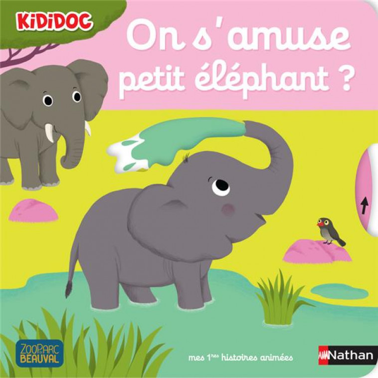 ON S-AMUSE, PETIT ELEPHANT ? - CHOUX NATHALIE - CLE INTERNAT