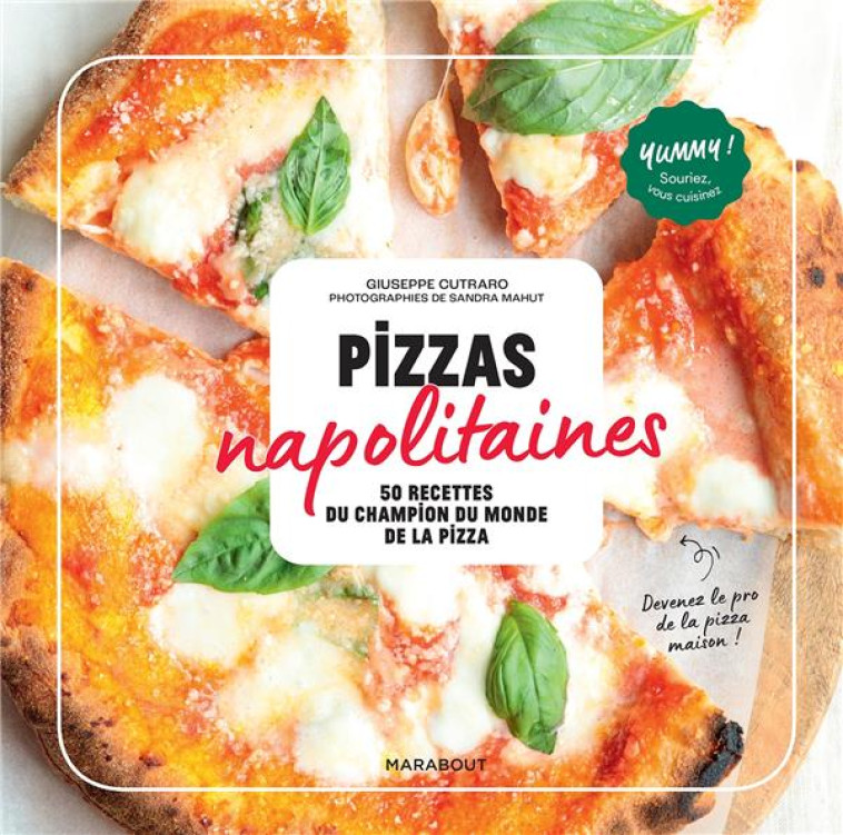 PIZZA NAPOLITAINES 50 RECETTES - GIUSEPPE CUTRARO - MARABOUT