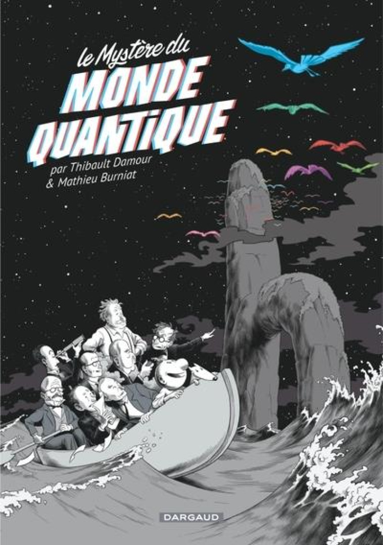 LE MYSTERE DU MONDE QUANTIQUE / EDITION SPECIALE (POCHE) - BURNIAT MATHIEU - DARGAUD