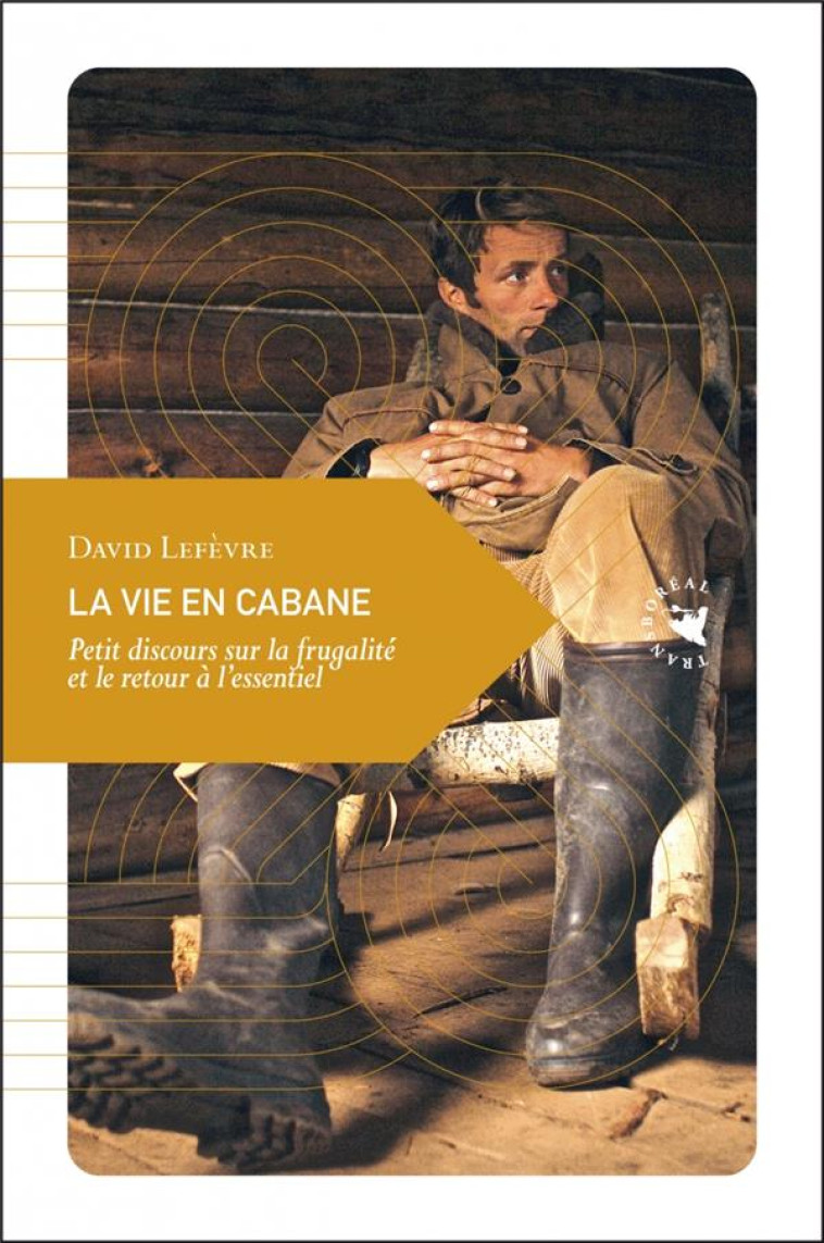 LA VIE EN CABANE NOUVELLE EDITION - LEFEVRE DAVID - TRANSBOREAL