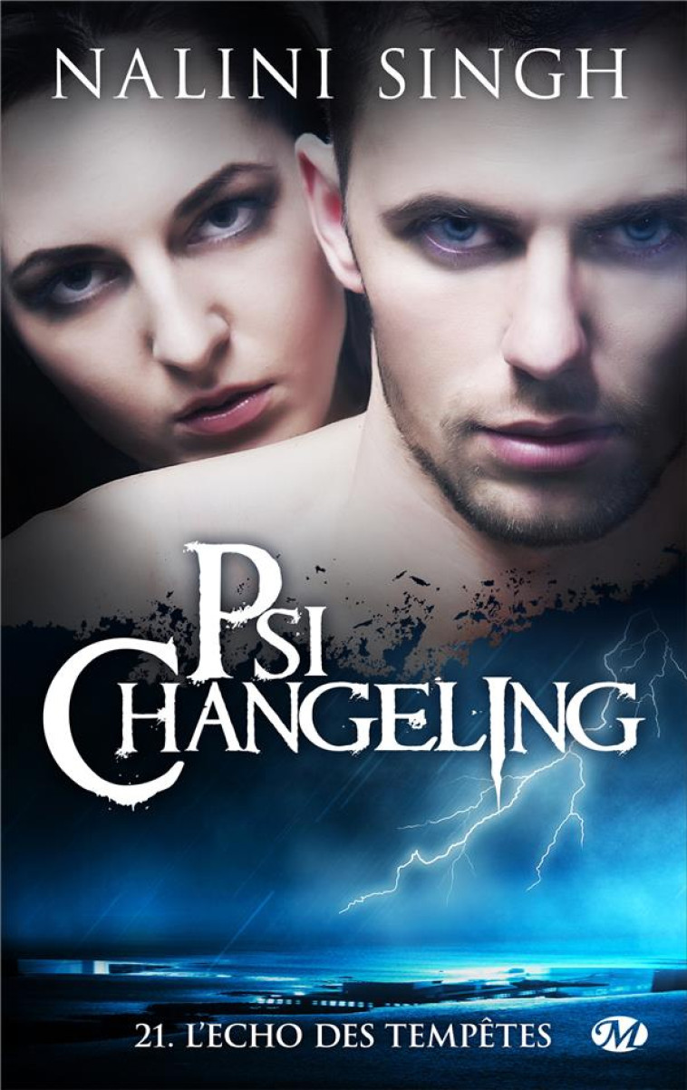 PSI-CHANGELING, T21 : L-ECHO DES TEMPETES - SINGH NALINI - MILADY