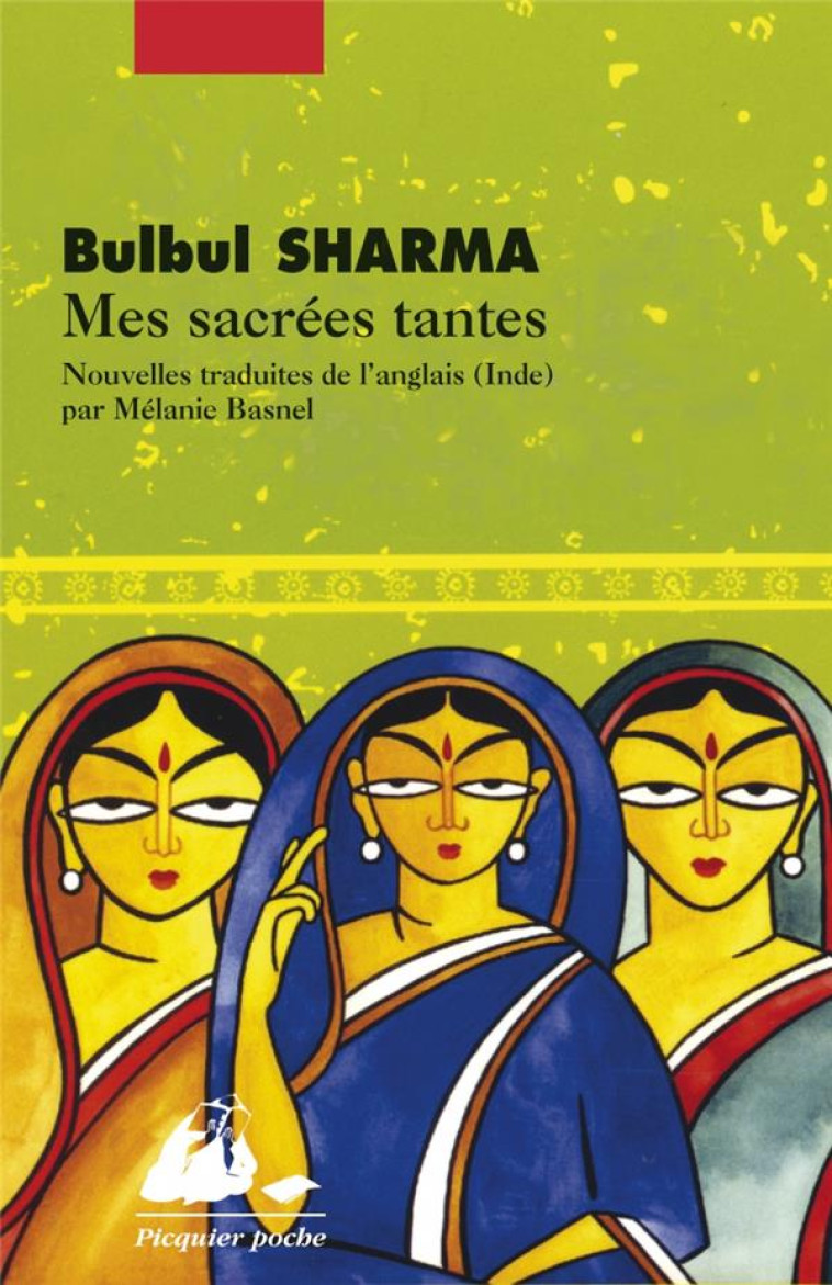 MES SACREES TANTES - SHARMA BULBUL - PICQUIER