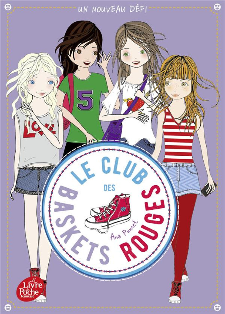 LE CLUB DES BASKETS ROUGES - TOME 3 - UN NOUVEAU DEFI - PUNSET ANA - HACHETTE