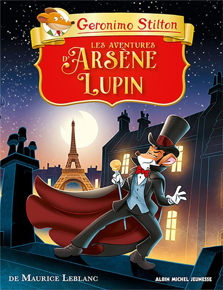 LES AVENTURES D-ARSENE LUPIN - STILTON GERONIMO - ALBIN MICHEL