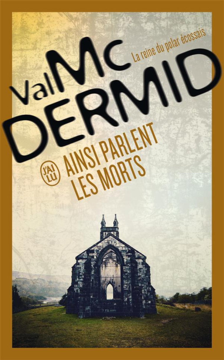 AINSI PARLENT LES MORTS - MCDERMID VAL - J'AI LU