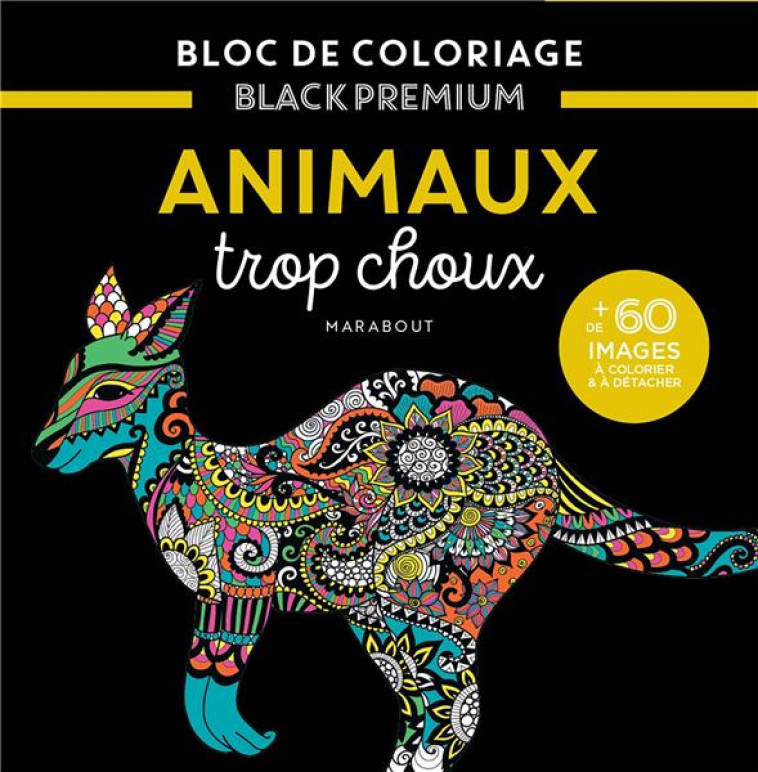 BLOC BLACK PREMIUM - ANIMAUX TROP CHOUX - COLLECTIF - MARABOUT